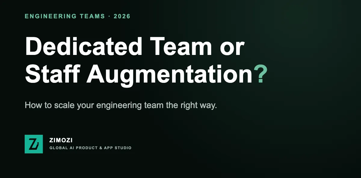 Zimozi cover graphic: dedicated developers or staff augmentation, how to scale your engineering team